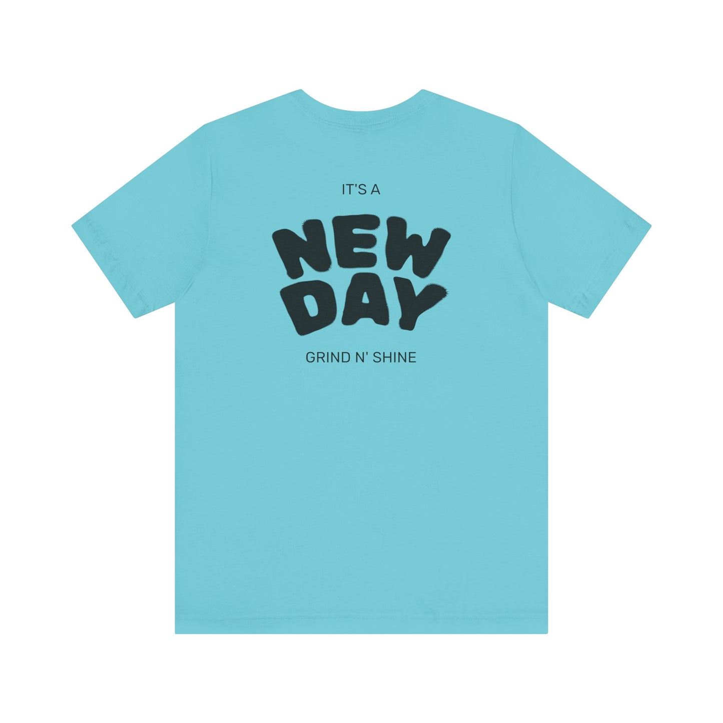 It's a New Day Unisex Tee, Motivational Shirt, Casual Wear, Gift for Him, Gift for Her, Positive Vibes, Everyday Essential