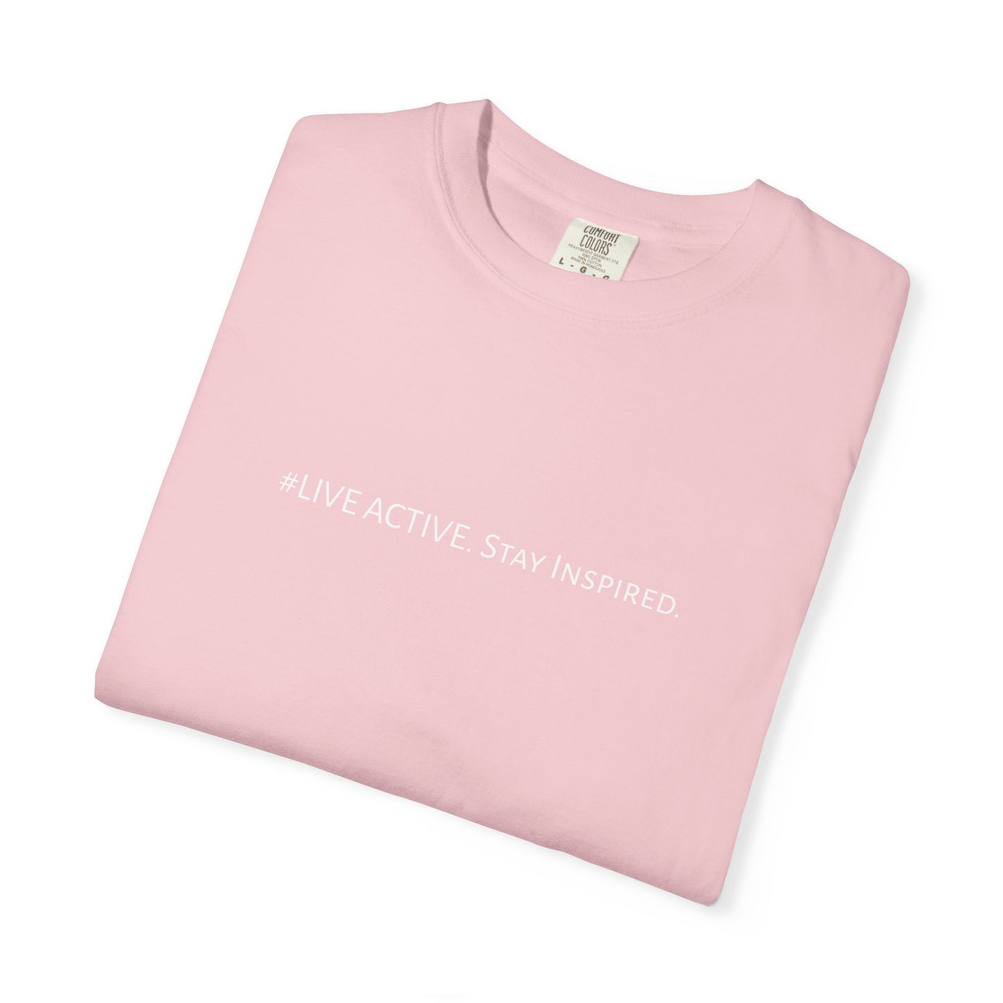 Live Active. Stay Inspired T-Shirt —Motivational Graphic Tee (White logo)