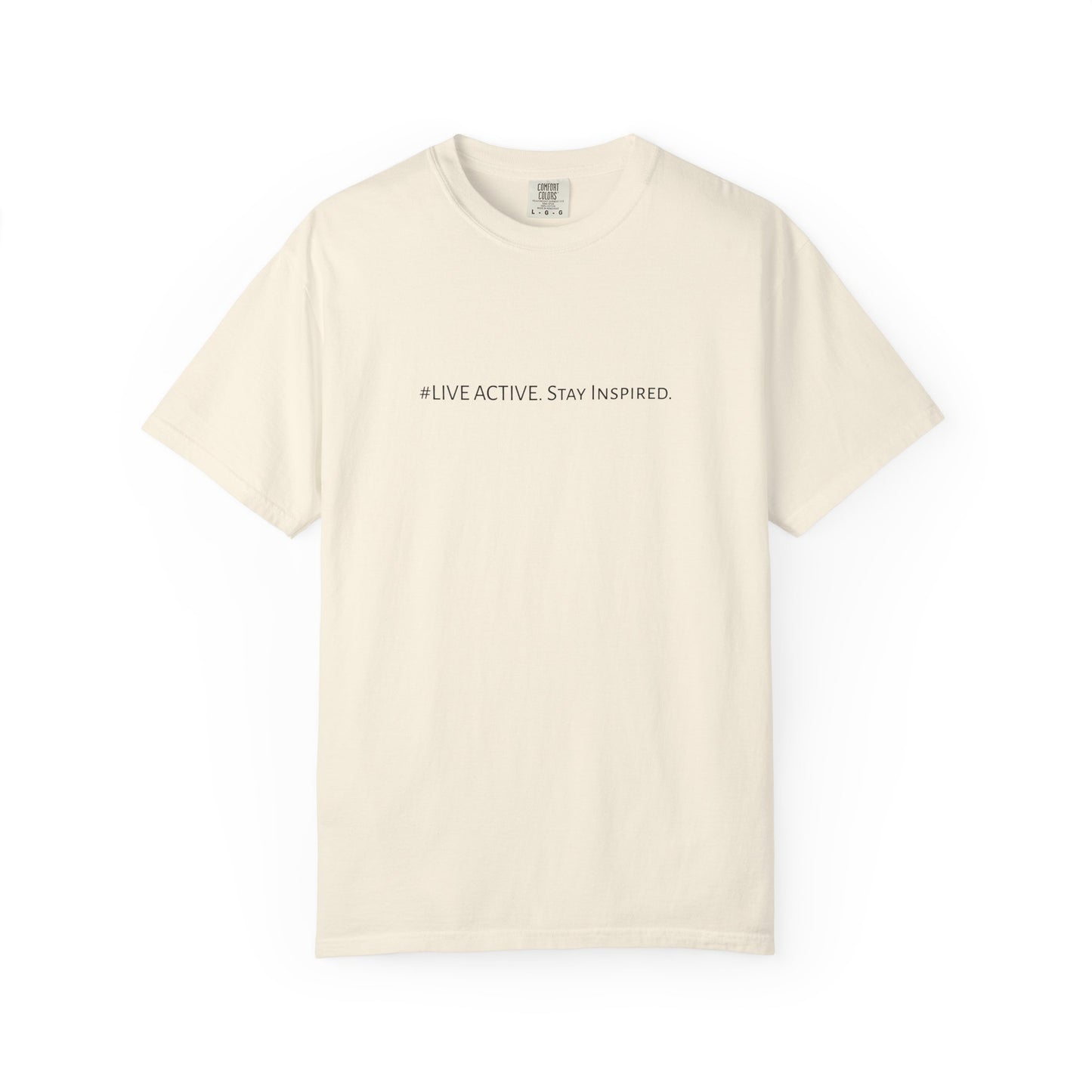 Live Active. Stay Inspired T-Shirt —Motivational Graphic Tee (Black Logo)