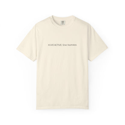 Live Active. Stay Inspired T-Shirt —Motivational Graphic Tee (Black Logo)