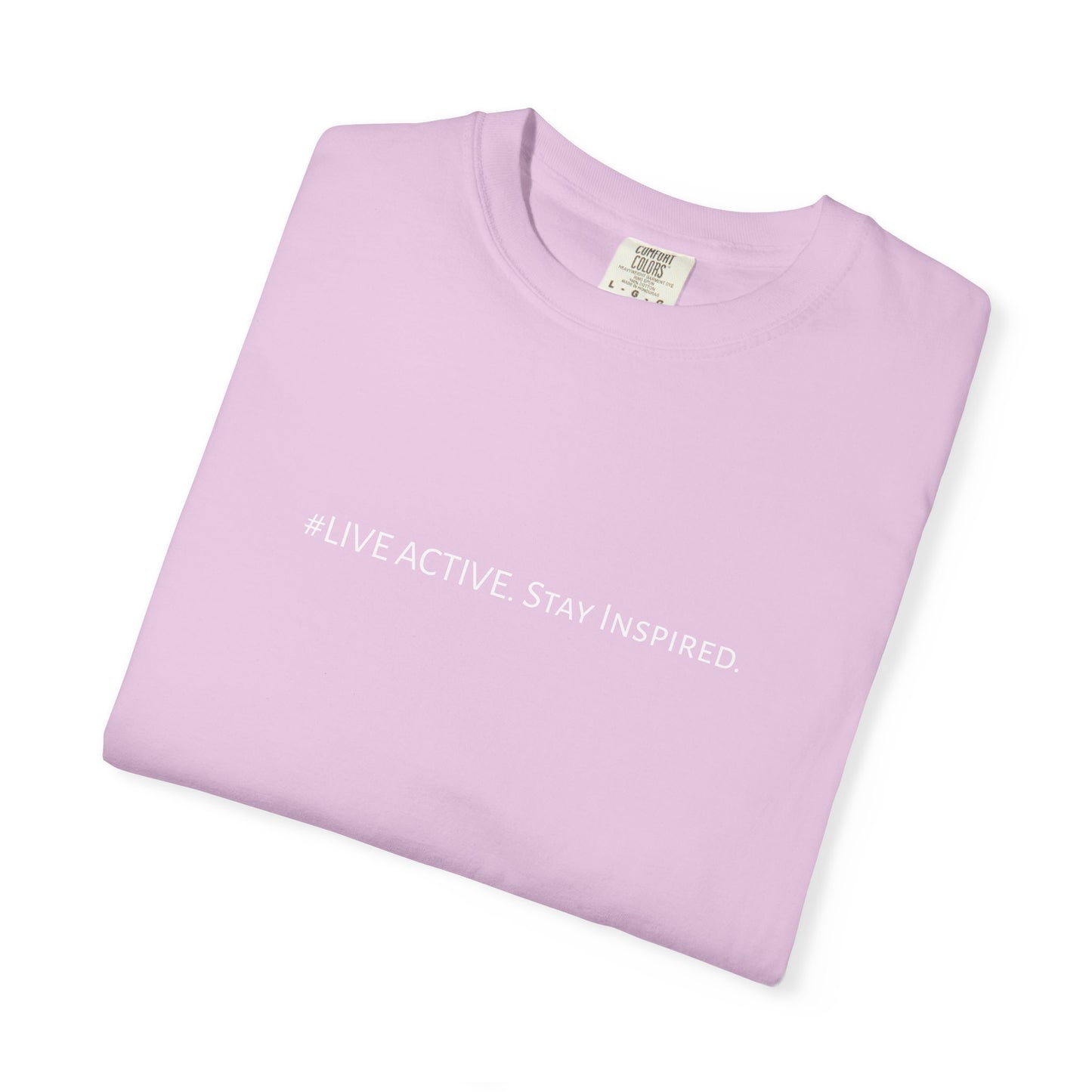 Live Active. Stay Inspired T-Shirt —Motivational Graphic Tee (White logo)