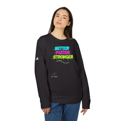 "Better Faster Stronger" Neon Graphic—Adidas Crewneck Sweatshirt