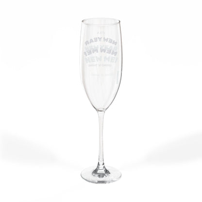 New Year New Me Celebration Glass –Personalized  Engraved 8oz Champagne Flute