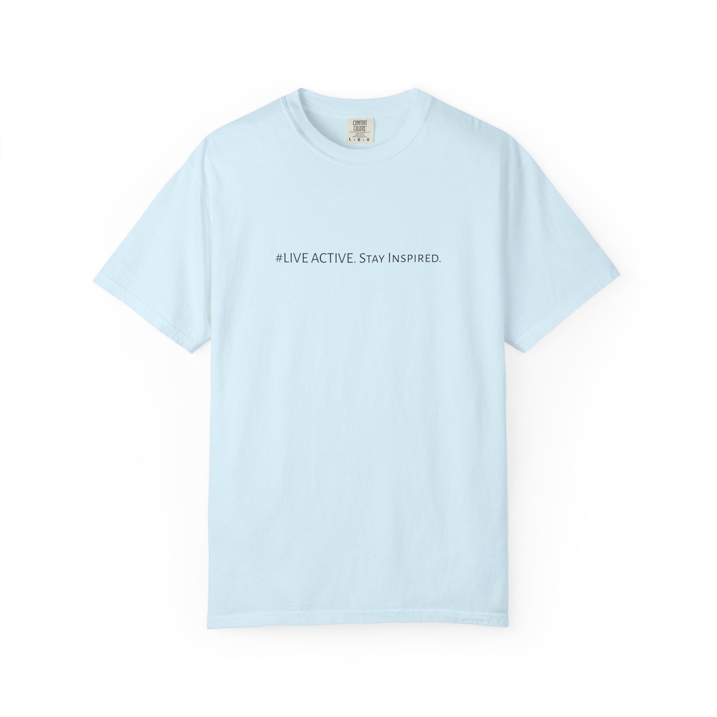 Live Active. Stay Inspired T-Shirt —Motivational Graphic Tee (Black Logo)