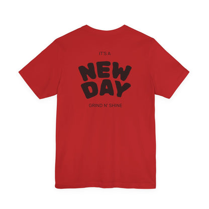 It's a New Day Unisex Tee, Motivational Shirt, Casual Wear, Gift for Him, Gift for Her, Positive Vibes, Everyday Essential