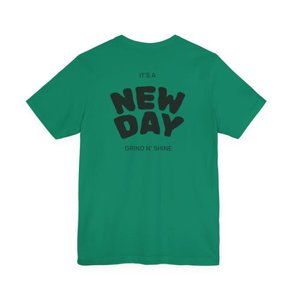 It's a New Day Unisex Tee, Motivational Shirt, Casual Wear, Gift for Him, Gift for Her, Positive Vibes, Everyday Essential