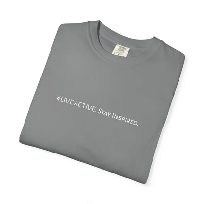 Live Active. Stay Inspired T-Shirt —Motivational Graphic Tee (White logo)