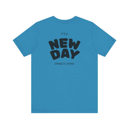 It's a New Day Unisex Tee, Motivational Shirt, Casual Wear, Gift for Him, Gift for Her, Positive Vibes, Everyday Essential