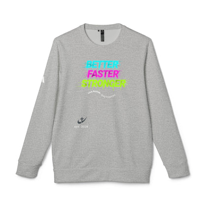"Better Faster Stronger" Neon Graphic—Adidas Crewneck Sweatshirt