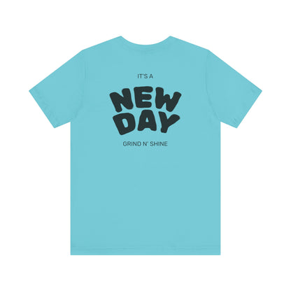 It's a New Day Unisex Tee, Motivational Shirt, Casual Wear, Gift for Him, Gift for Her, Positive Vibes, Everyday Essential
