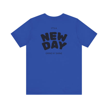 It's a New Day Unisex Tee, Motivational Shirt, Casual Wear, Gift for Him, Gift for Her, Positive Vibes, Everyday Essential