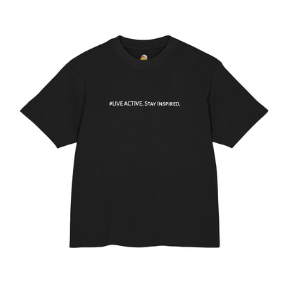 “Live Active. Stay Inspired.” with Happiness & Success — Boxy Graphic T-Shirt