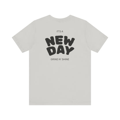 It's a New Day Unisex Tee, Motivational Shirt, Casual Wear, Gift for Him, Gift for Her, Positive Vibes, Everyday Essential