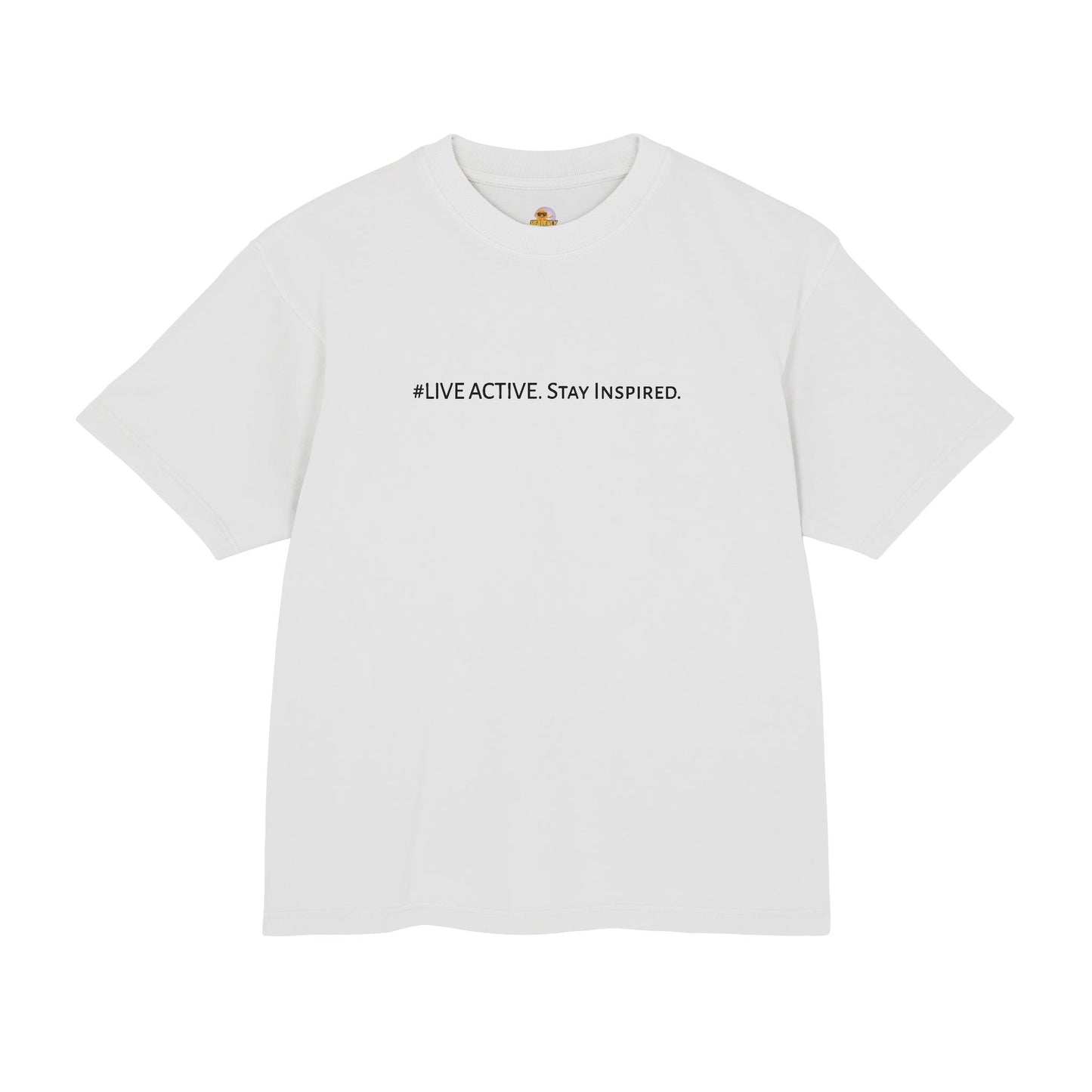 “Live Active. Stay Inspired.” with Happiness & Success — Boxy Graphic T-Shirt