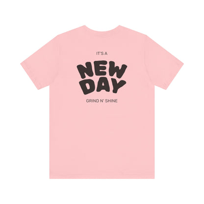 It's a New Day Unisex Tee, Motivational Shirt, Casual Wear, Gift for Him, Gift for Her, Positive Vibes, Everyday Essential