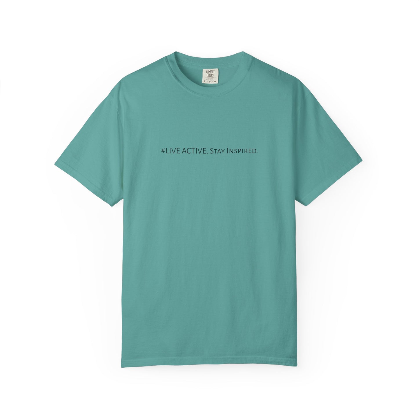 Live Active. Stay Inspired T-Shirt —Motivational Graphic Tee (Black Logo)