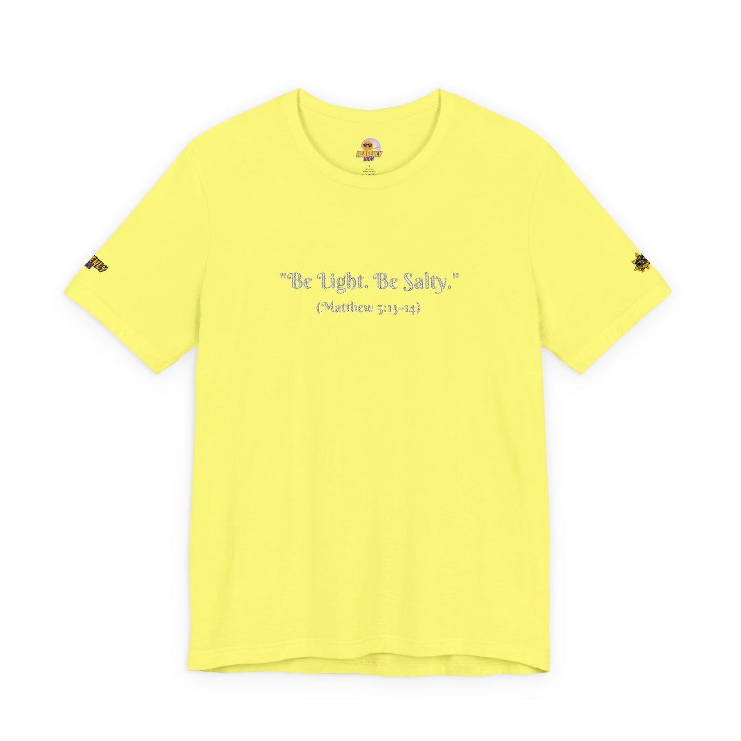 Be Light. Be Salty! Unisex Jersey Short Sleeve Tee