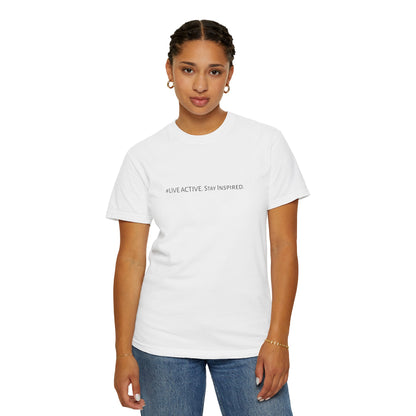 Live Active. Stay Inspired T-Shirt —Motivational Graphic Tee (Black Logo)