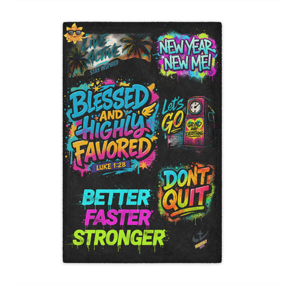 Blessed & Highly Favored Minky Blanket — Inspirational New Year Motivational Throw (Don’t Quit, Better Faster Stronger)