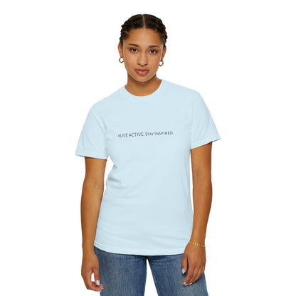 Live Active. Stay Inspired T-Shirt —Motivational Graphic Tee (Black Logo)