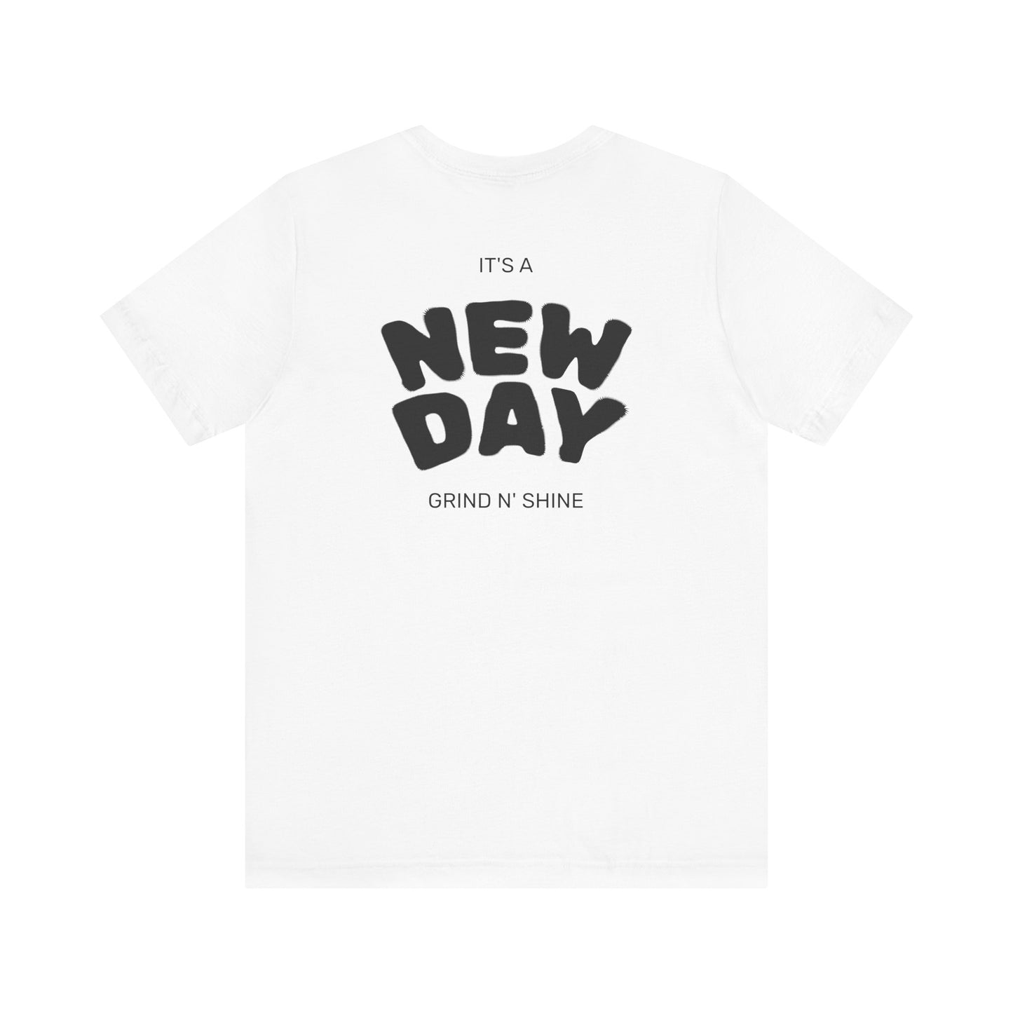 It's a New Day Unisex Tee, Motivational Shirt, Casual Wear, Gift for Him, Gift for Her, Positive Vibes, Everyday Essential