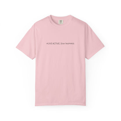 Live Active. Stay Inspired T-Shirt —Motivational Graphic Tee (Black Logo)