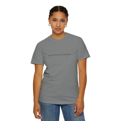 Live Active. Stay Inspired T-Shirt —Motivational Graphic Tee (Black Logo)
