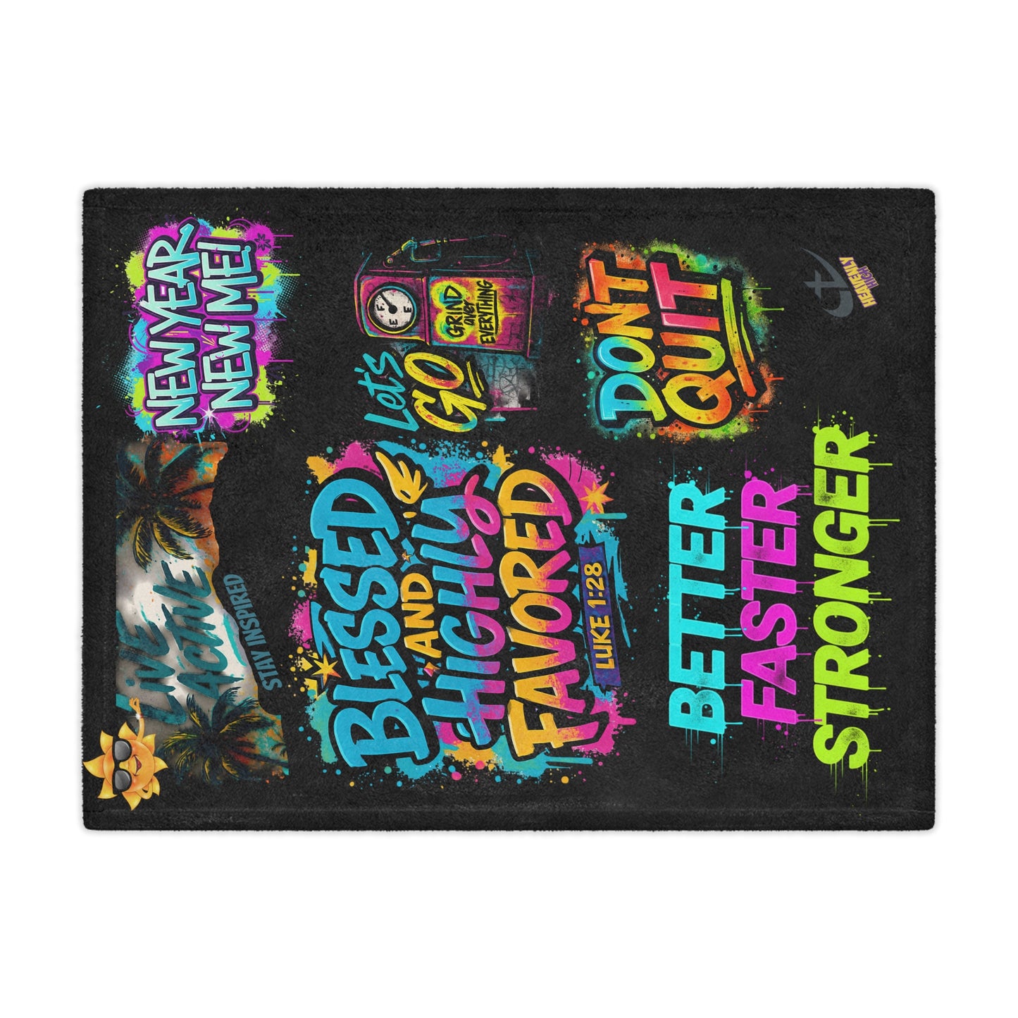 Blessed & Highly Favored Minky Blanket — Inspirational New Year Motivational Throw (Don’t Quit, Better Faster Stronger)