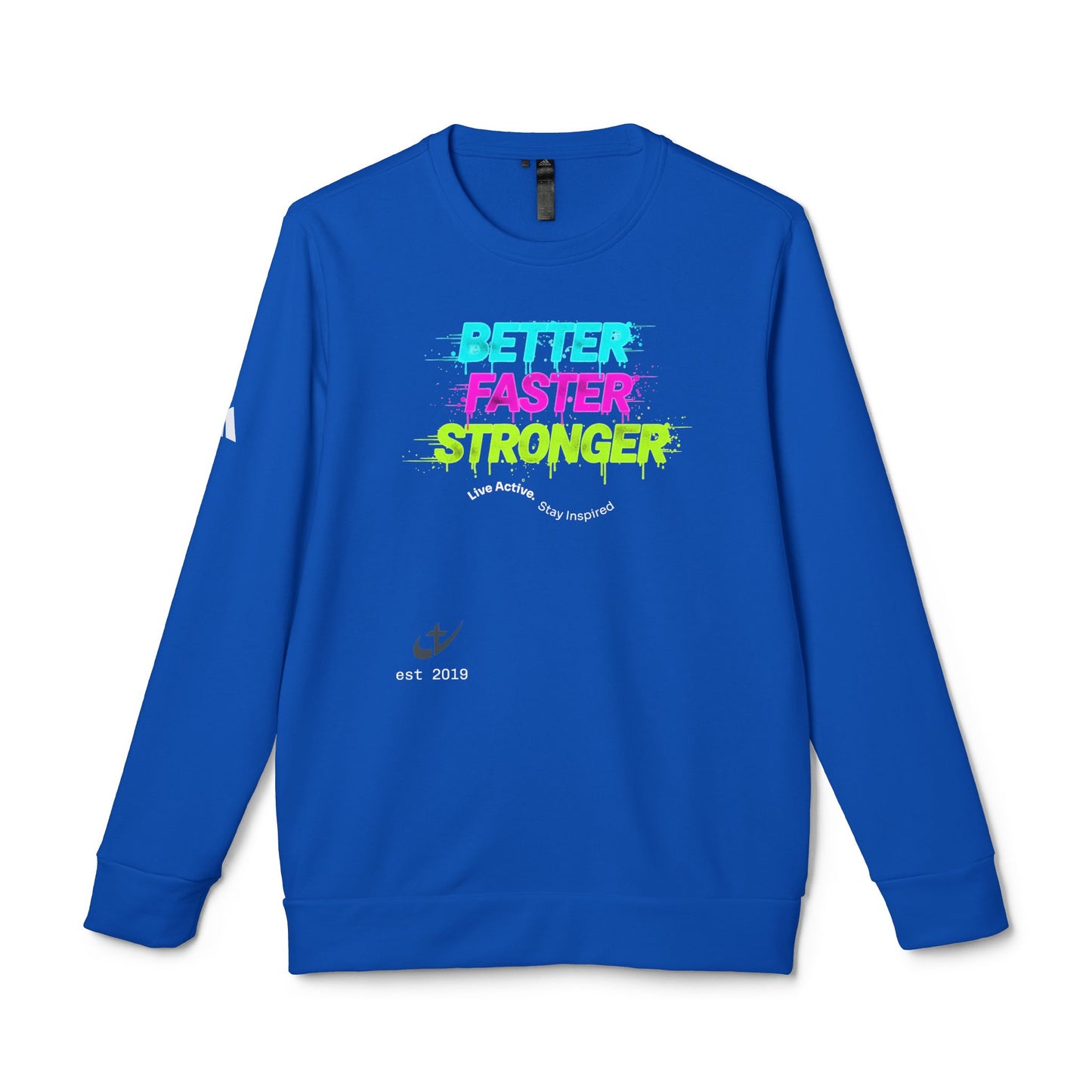"Better Faster Stronger" Neon Graphic—Adidas Crewneck Sweatshirt