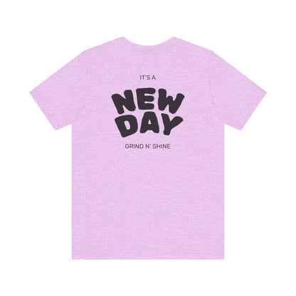 It's a New Day Unisex Tee, Motivational Shirt, Casual Wear, Gift for Him, Gift for Her, Positive Vibes, Everyday Essential