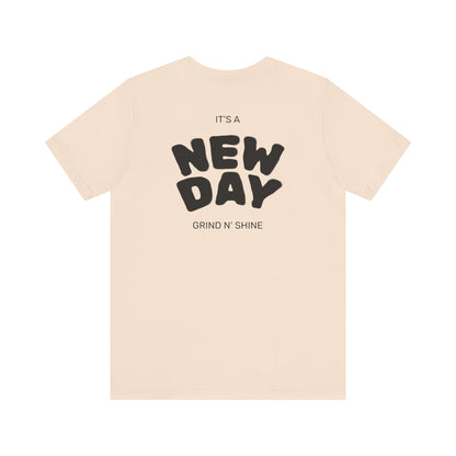 It's a New Day Unisex Tee, Motivational Shirt, Casual Wear, Gift for Him, Gift for Her, Positive Vibes, Everyday Essential