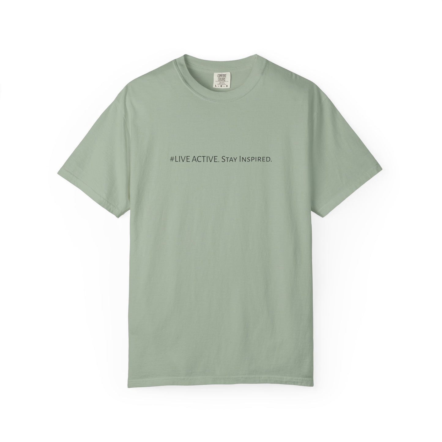 Live Active. Stay Inspired T-Shirt —Motivational Graphic Tee (Black Logo)