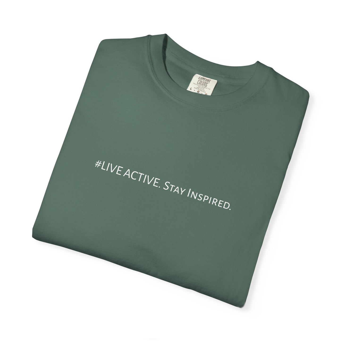 Live Active. Stay Inspired T-Shirt —Motivational Graphic Tee (White logo)