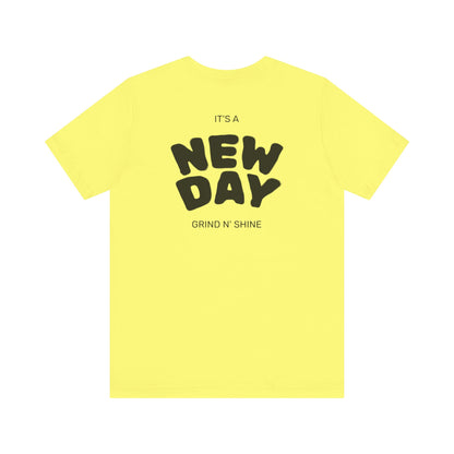 It's a New Day Unisex Tee, Motivational Shirt, Casual Wear, Gift for Him, Gift for Her, Positive Vibes, Everyday Essential